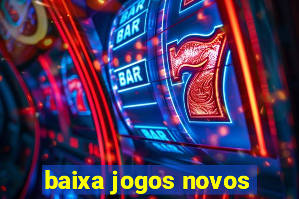 baixa jogos novos